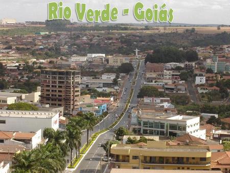 Rio Verde - Goiás.