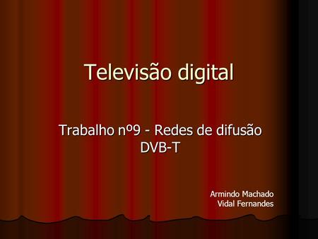 Trabalho nº9 - Redes de difusão DVB-T