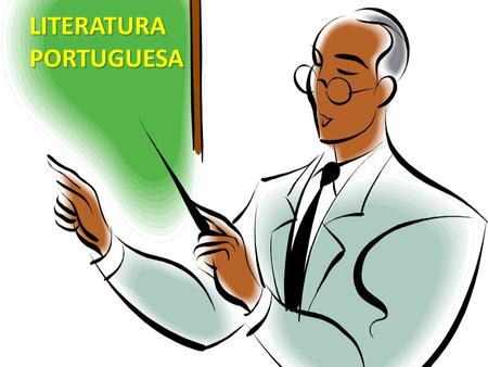 LITERATURA PORTUGUESA