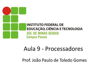 Prof. João Paulo de Toledo Gomes