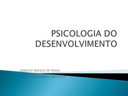 PSICOLOGIA DO DESENVOLVIMENTO