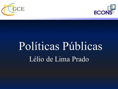 Políticas Públicas Lélio de Lima Prado.