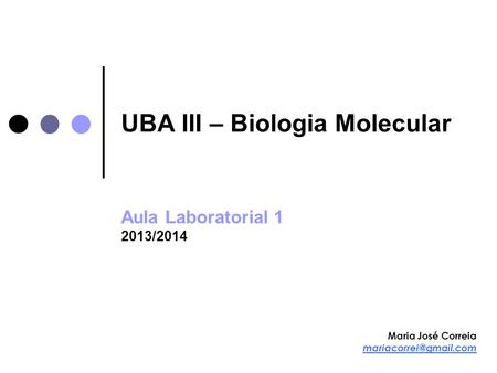 UBA III – Biologia Molecular