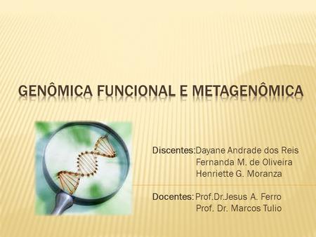 Genômica funcional e metagenômica
