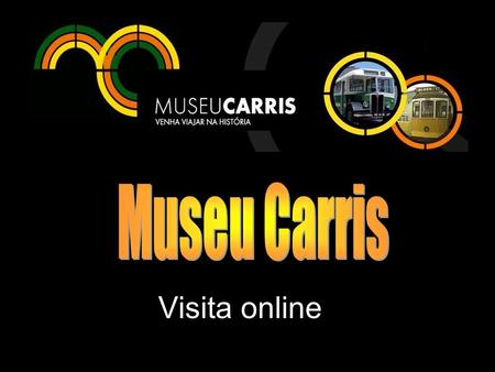 Museu Carris Visita online.