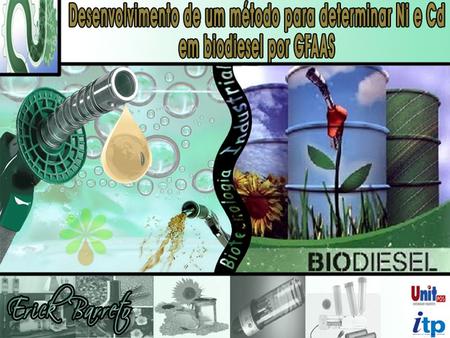 Introdução Artigo Biodiesel GFAAS. Introdução Artigo Biodiesel GFAAS.