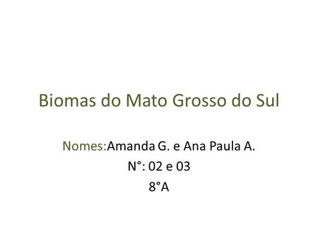 Biomas do Mato Grosso do Sul