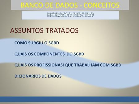 BANCO DE DADOS - CONCEITOS