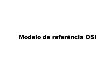Modelo de referência OSI