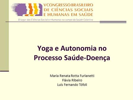 Yoga e Autonomia no Processo Saúde-Doença