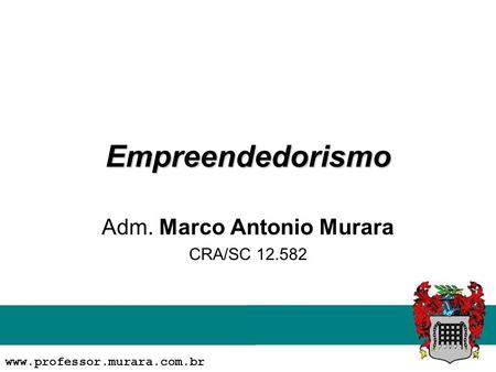 Adm. Marco Antonio Murara CRA/SC
