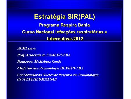 Programa Respira Bahia Curso Nacional infecções respiratórias e