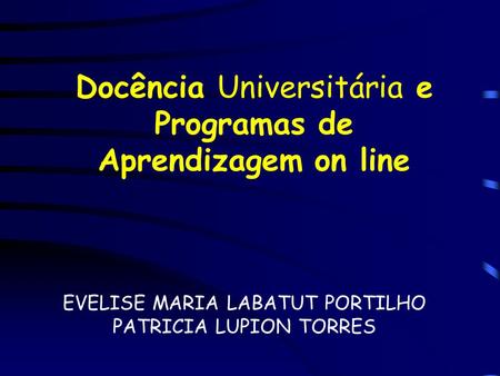 Docência Universitária e Programas de Aprendizagem on line