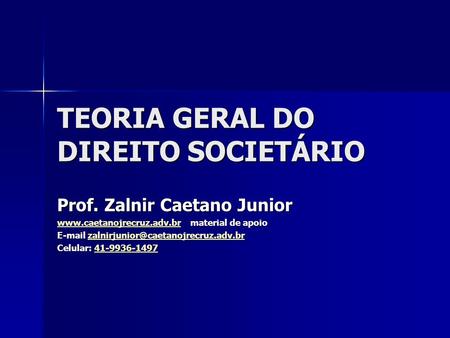 TEORIA GERAL DO DIREITO SOCIETÁRIO