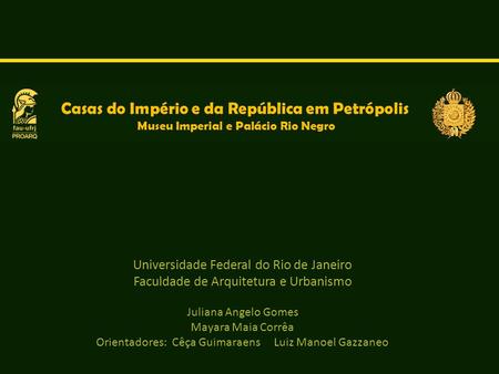 Casas do Império e da República em Petrópolis
