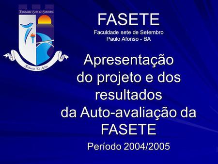 FASETE Faculdade sete de Setembro Paulo Afonso - BA