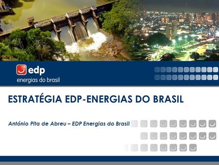 ESTRATÉGIA EDP-ENERGIAS DO BRASIL