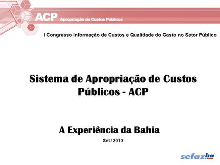 Sistema de Apropriação de Custos Públicos - ACP
