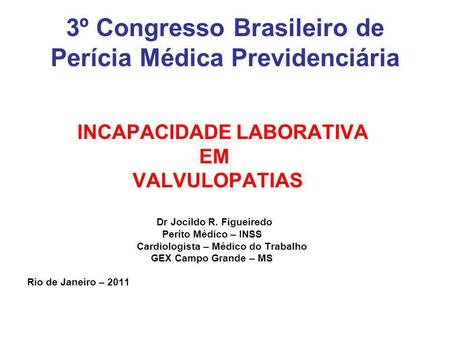 3º Congresso Brasileiro de Perícia Médica Previdenciária