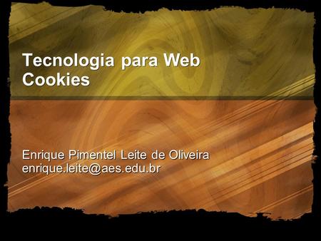Tecnologia para Web Cookies
