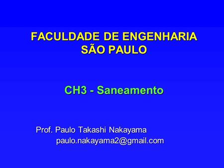 FACULDADE DE ENGENHARIA SÃO PAULO CH3 - Saneamento