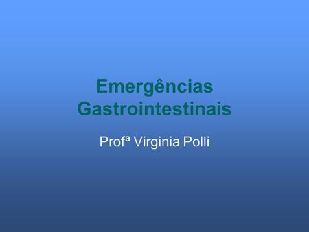Emergências Gastrointestinais
