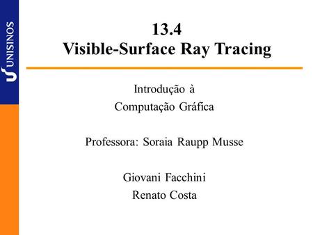 Visible-Surface Ray Tracing
