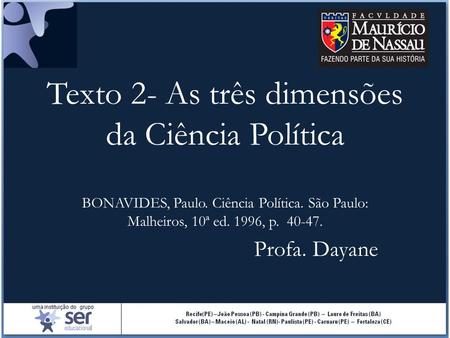 Texto 2- As três dimensões da Ciência Política