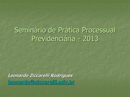 Seminário de Prática Processual Previdenciária