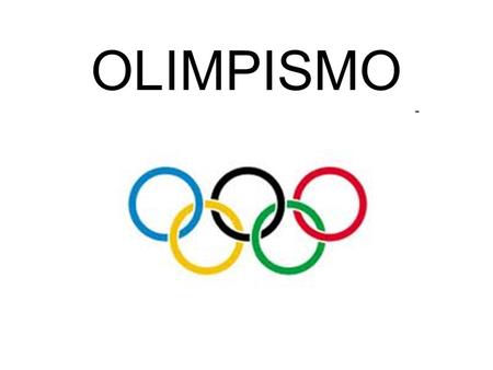 OLIMPISMO.