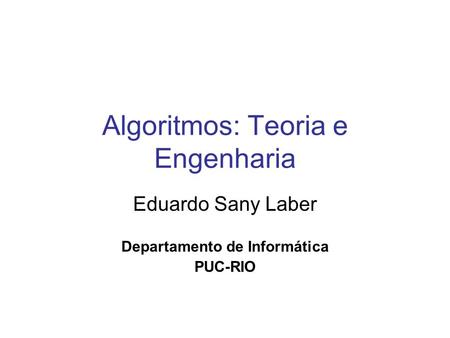 Algoritmos: Teoria e Engenharia