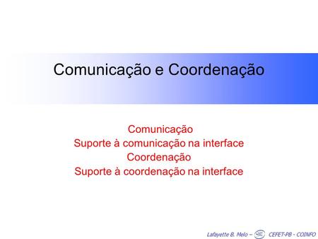 Comunicação e Coordenação