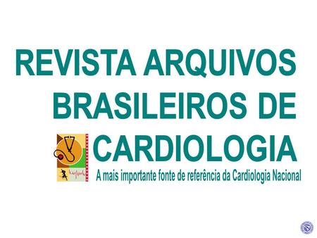 A Sociedade Brasileira de Cardiologia fundada em 14 de Agosto de 1943 no decorrer de seus 64 anos tem trabalhado no sentido de levar aos seus 11.000 Associados.