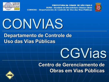 CONVIAS CGVias Departamento de Controle de Uso das Vias Públicas