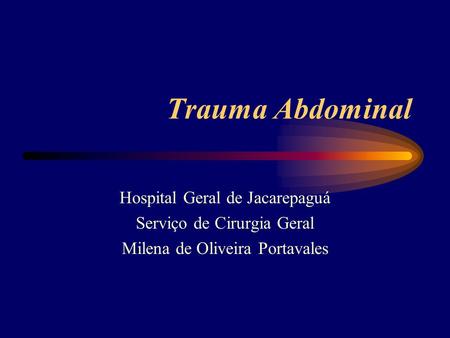 Trauma Abdominal Hospital Geral de Jacarepaguá