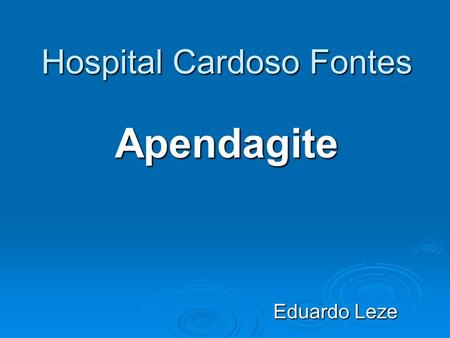 Hospital Cardoso Fontes Apendagite
