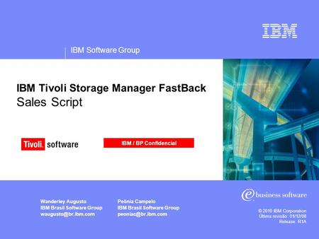 Sales Script IBM Tivoli Storage Manager FastBack IBM Software Group