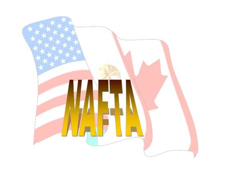 NAFTA.