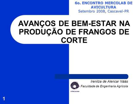 AVANÇOS DE BEM-ESTAR NA PRODUÇÃO DE FRANGOS DE CORTE