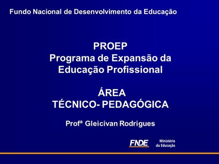 Programa de Expansão da Educação Profissional