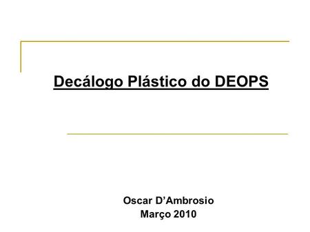 Decálogo Plástico do DEOPS