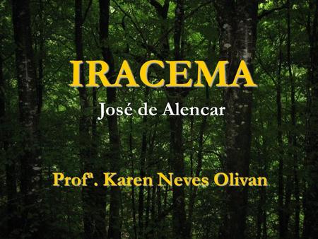 Profª. Karen Neves Olivan