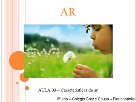 AULA 03 – Características do ar