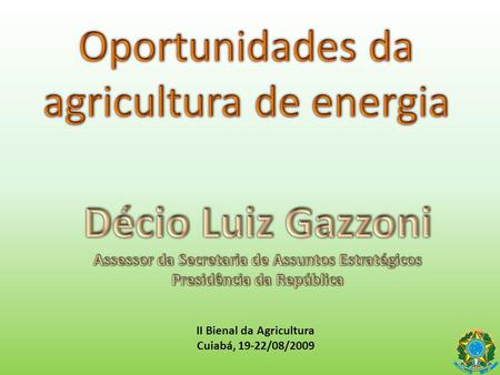 Oportunidades da agricultura de energia