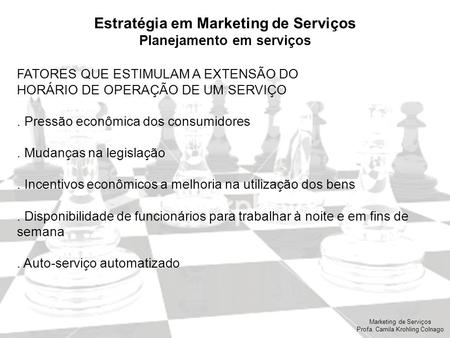 Estratégia em Marketing de Serviços Planejamento em serviços
