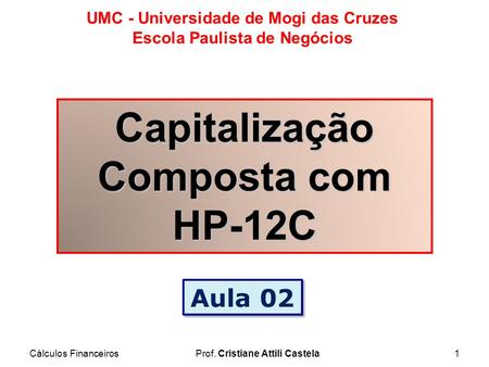 Capitalização Composta com HP-12C