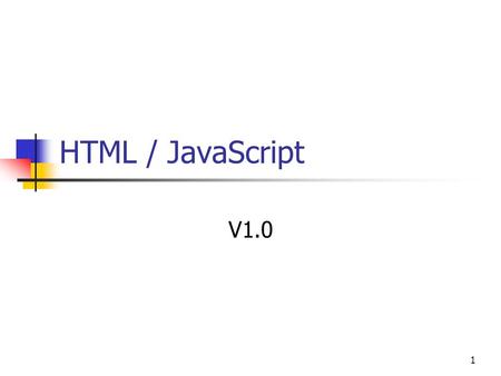 HTML / JavaScript V1.0.
