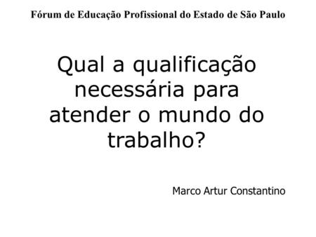 Fórum de Educação Profissional do Estado de São Paulo