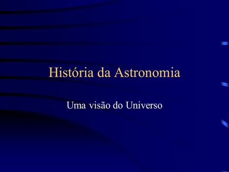 História da Astronomia