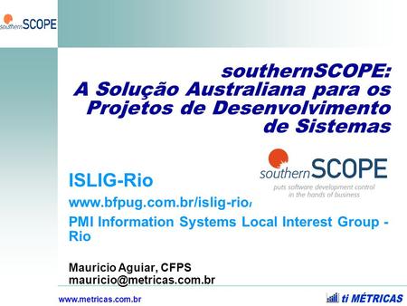 ISLIG-Rio  PMI Information Systems Local Interest Group - Rio